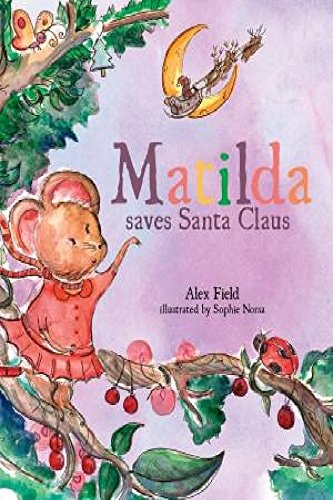 Matilda Saves Santa Claus