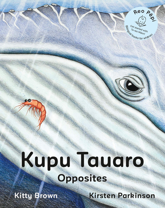 Kupu Tauaro - Opposites (Reo Pēpi Toru Series 3)
