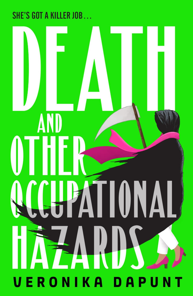 Death and Other Occupational Hazards