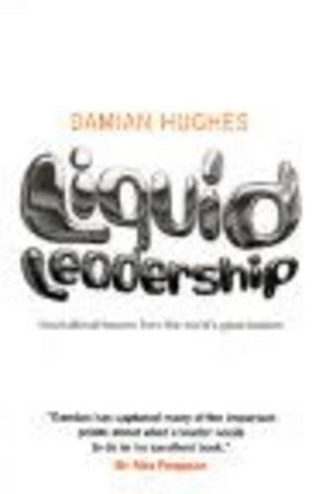 Liquid Leadership