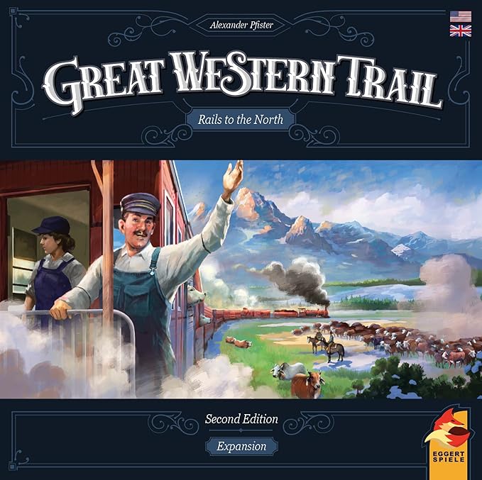 Great Western Trail Rails to the North Second Edition