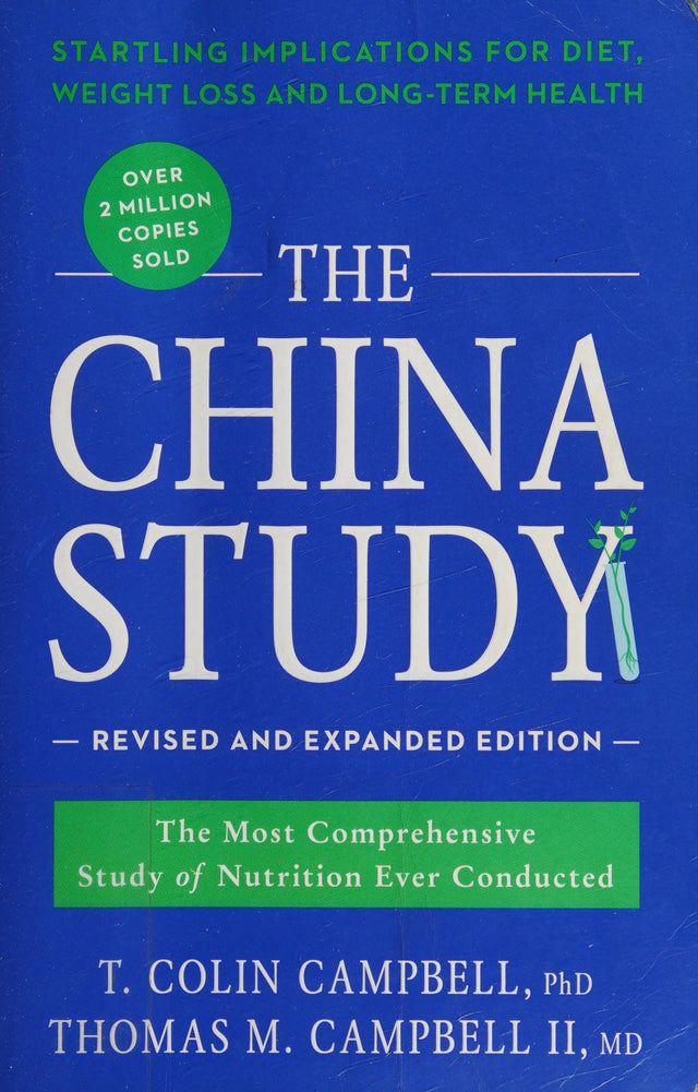 The China Study: Revised and Expanded Edition