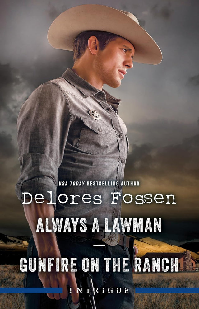 Always A Lawman/Gunfire On The Ranch
