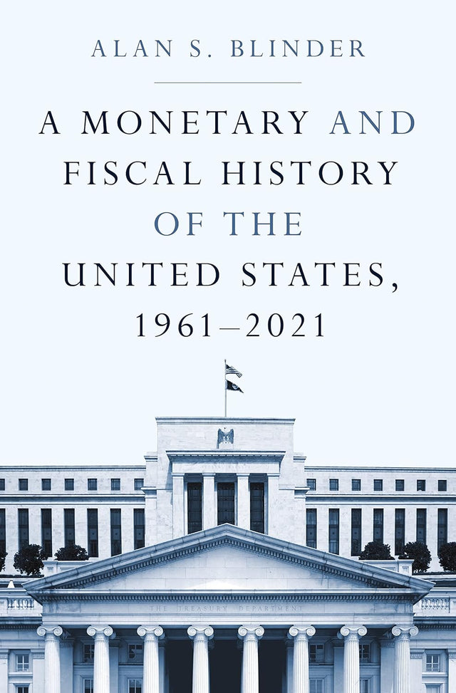 A Monetary and Fiscal History of the United States, 1961β2021