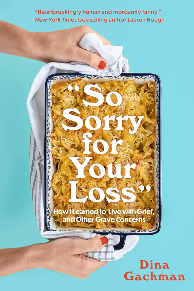 So Sorry for Your Loss