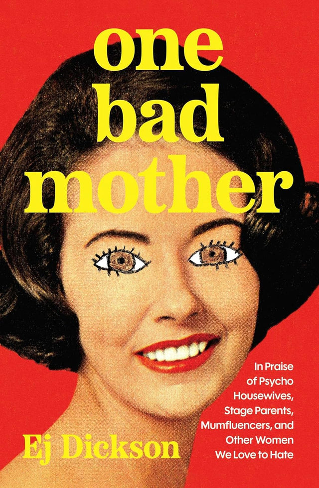 One Bad Mother