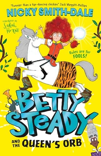 Betty Steady and the Queen’s Orb