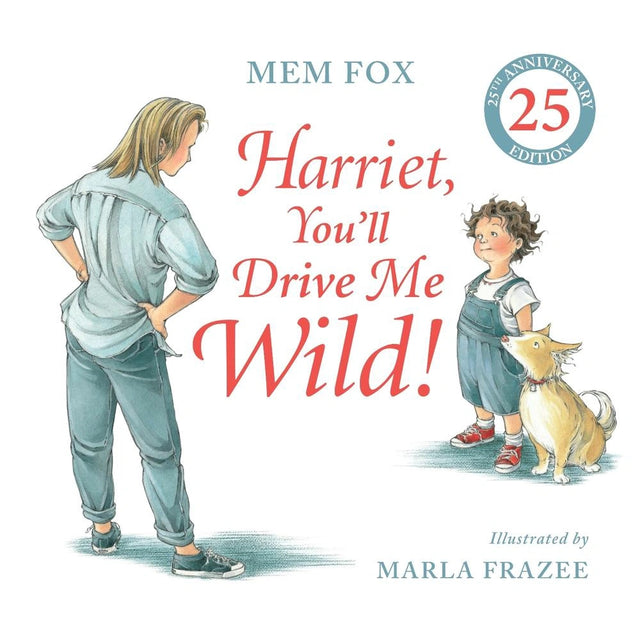 Harriet, You'll Drive Me Wild! (25th Anniversary Edition)