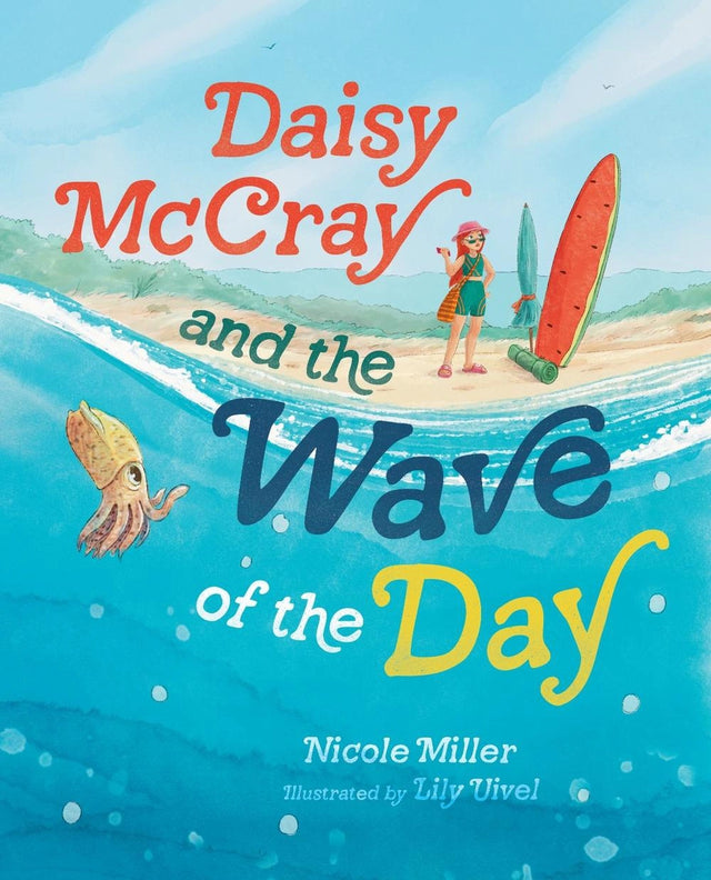 Daisy McCray and the Wave of the Day