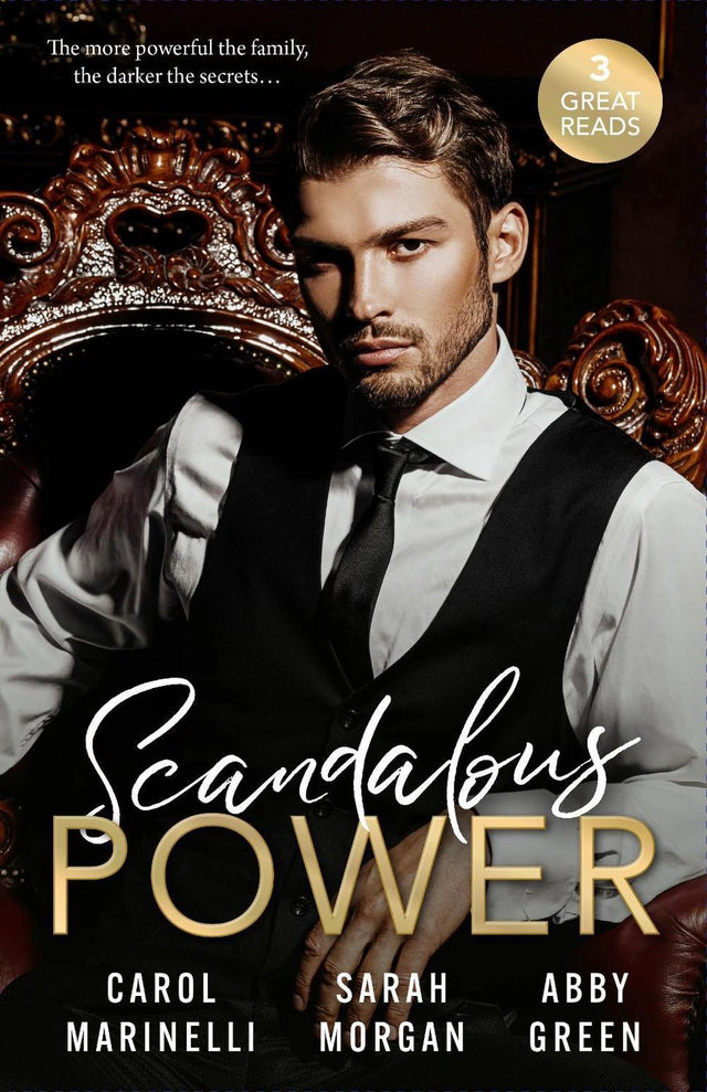 Scandalous Power/A Legacy Of Secrets/An Invitation To Sin/A Shadow Of Guilt