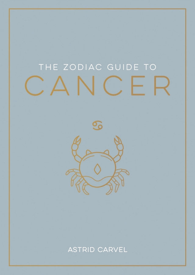 The Zodiac Guide to Cancer