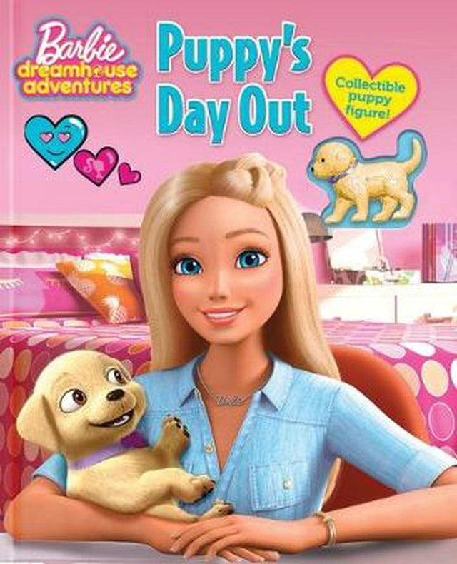 Puppy's Day out (Mattel: Barbie Dreamhouse Adventures with Collectible Figure)