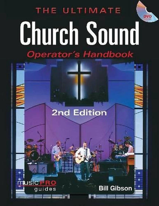 The Ultimate Church Sound Operator's Handbook