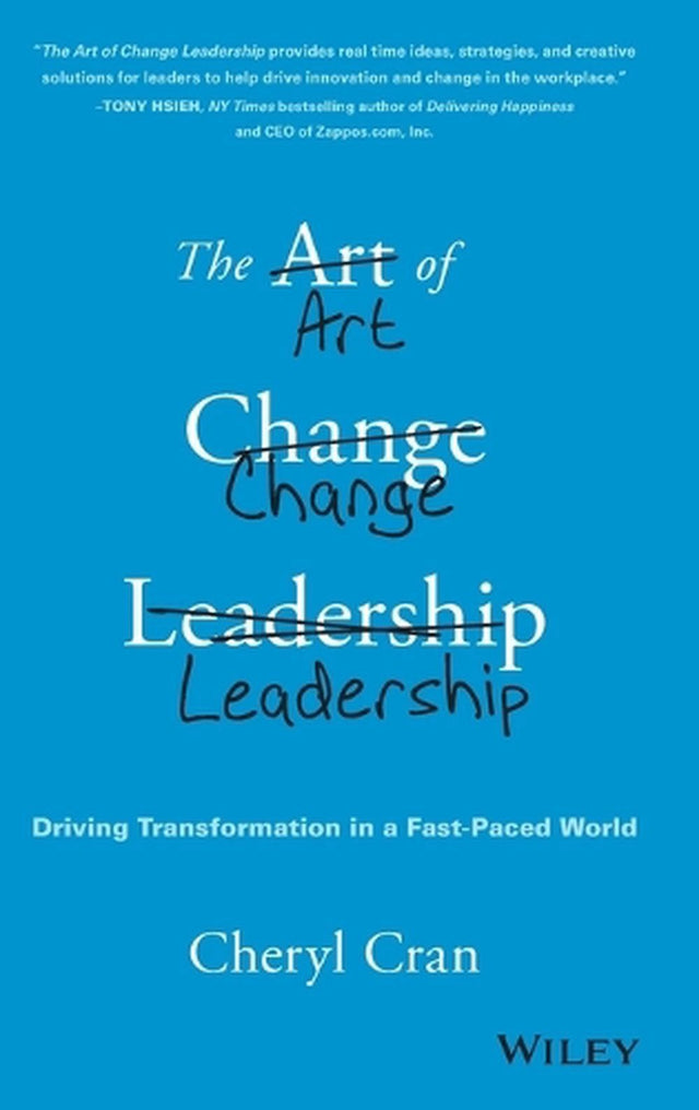 The Art of Change Leadership