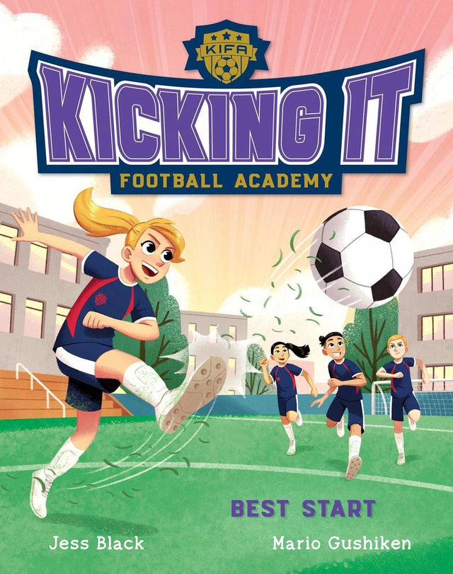 Best Start (Kicking It Football Academy #2)