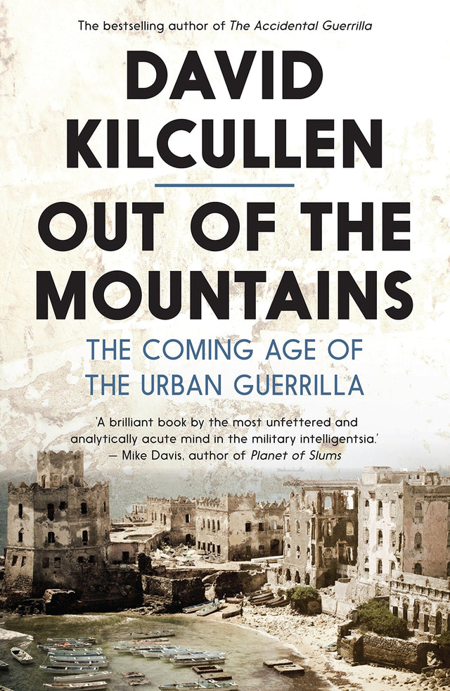Out of the Mountains: The Coming Age of the Urban Guerrilla