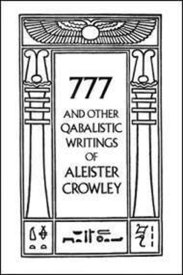 777 & Other Qabalistic Writings of Aleister Crowley