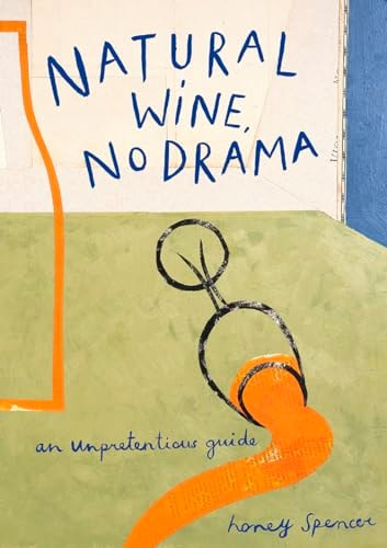 Natural Wine, No Drama