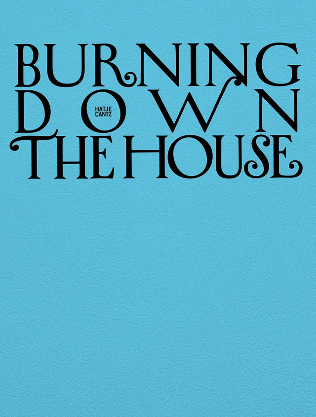 Burning Down the House (Bilingual edition)