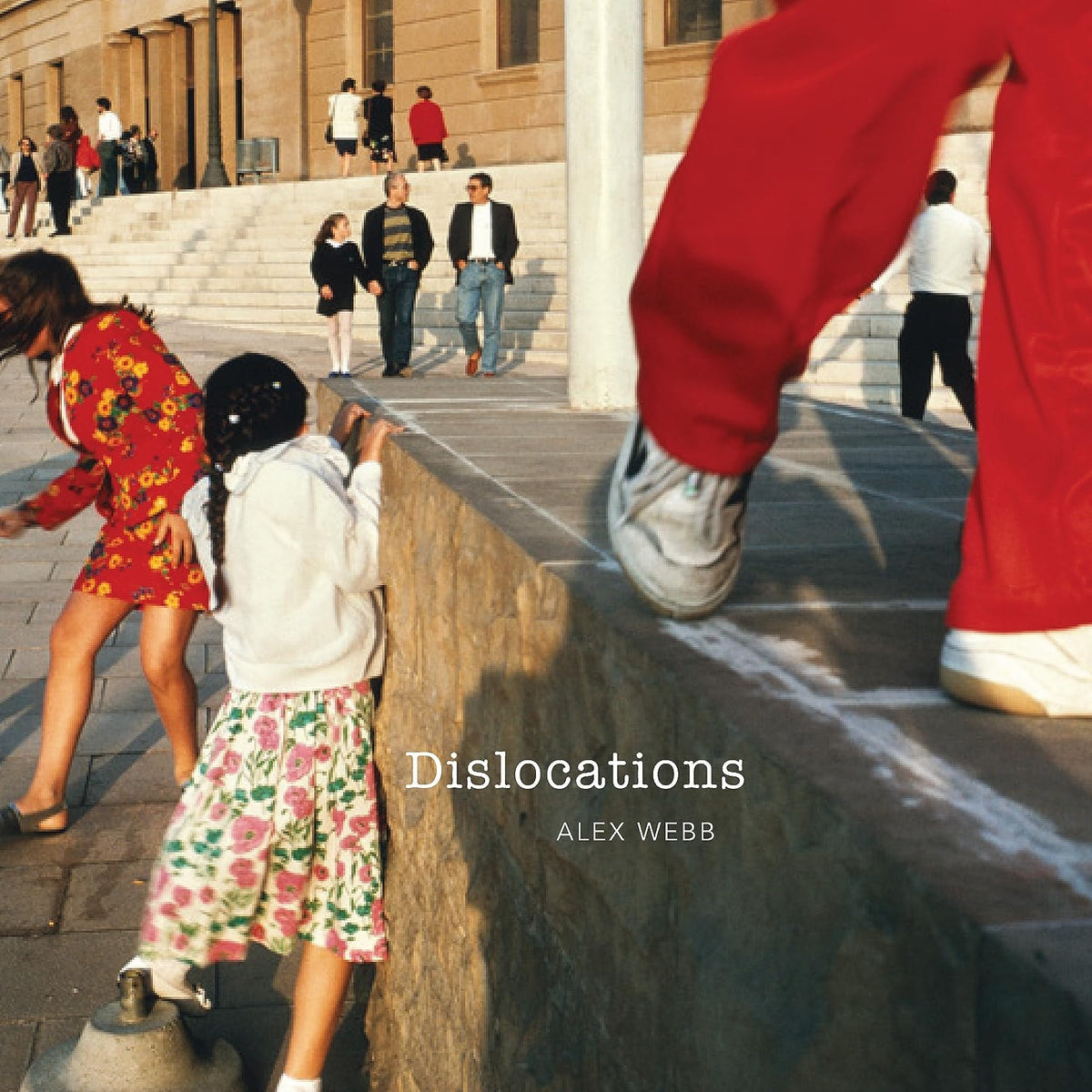 Alex Webb: Dislocations by Alex Webb – Book Hero