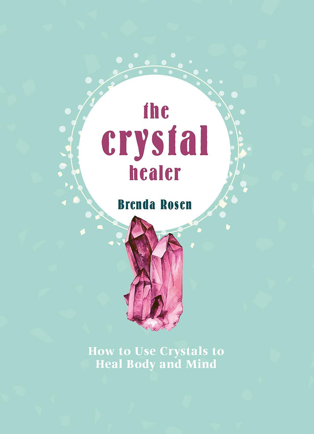 The Crystal Healer