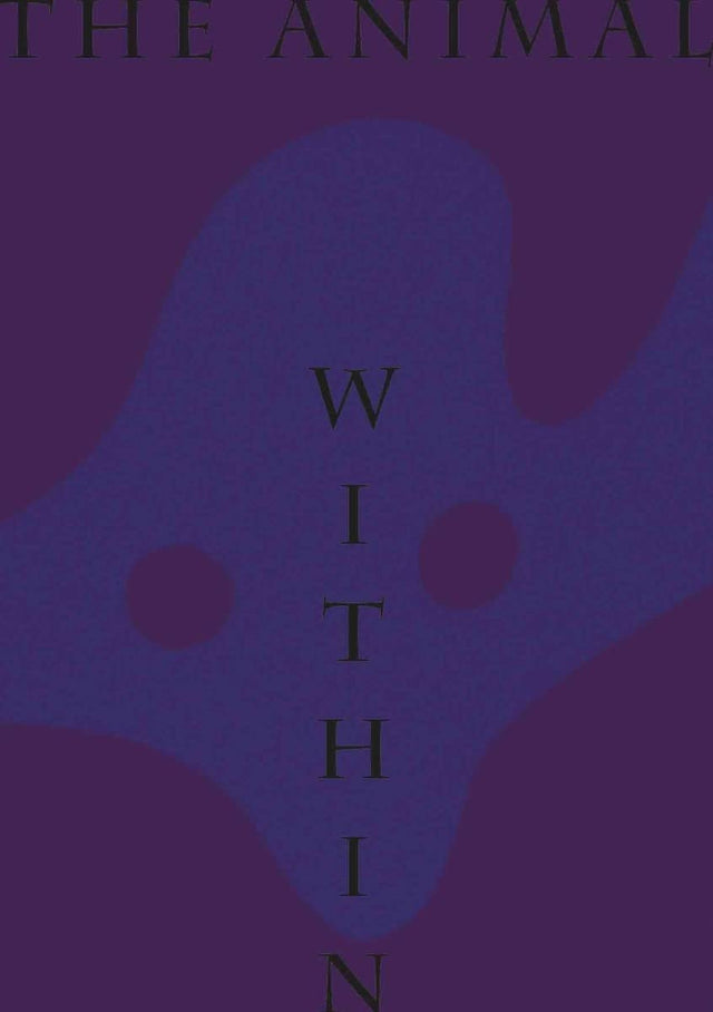 The Animal Within