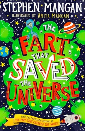 The Fart that Saved the Universe