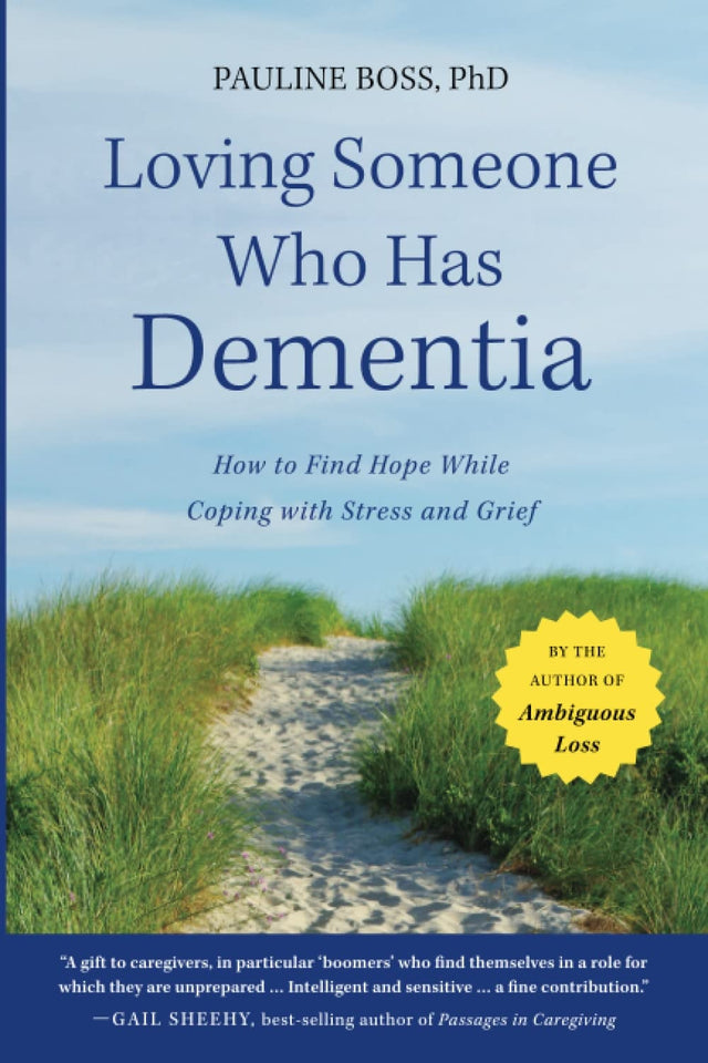 Loving Someone Who Has Dementia