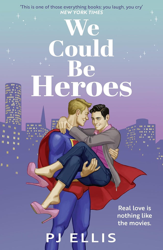 We Could Be Heroes
