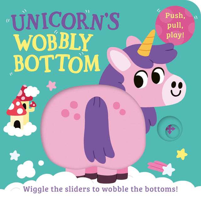 Unicorn’s Wobbly Bottom