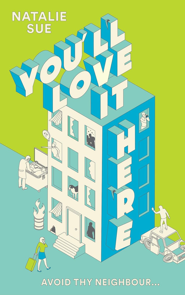 You’ll Love It Here