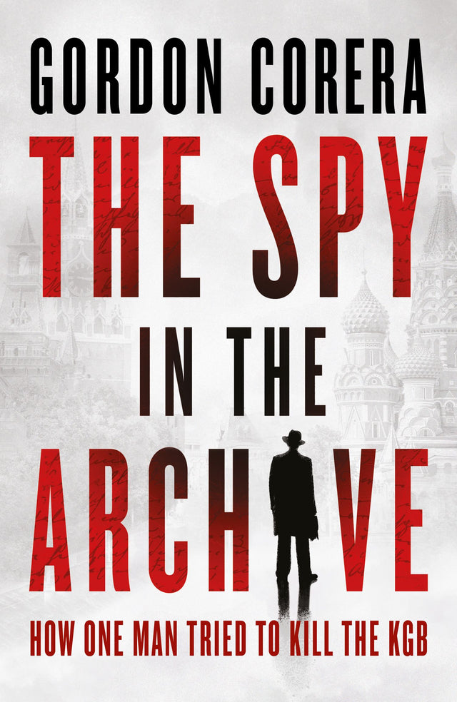 The Spy in the Archive