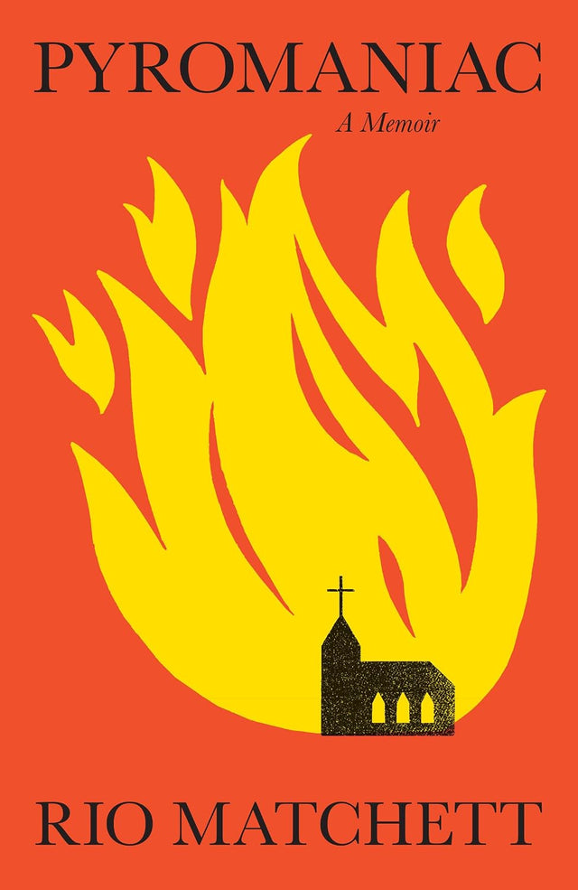 Pyromaniac