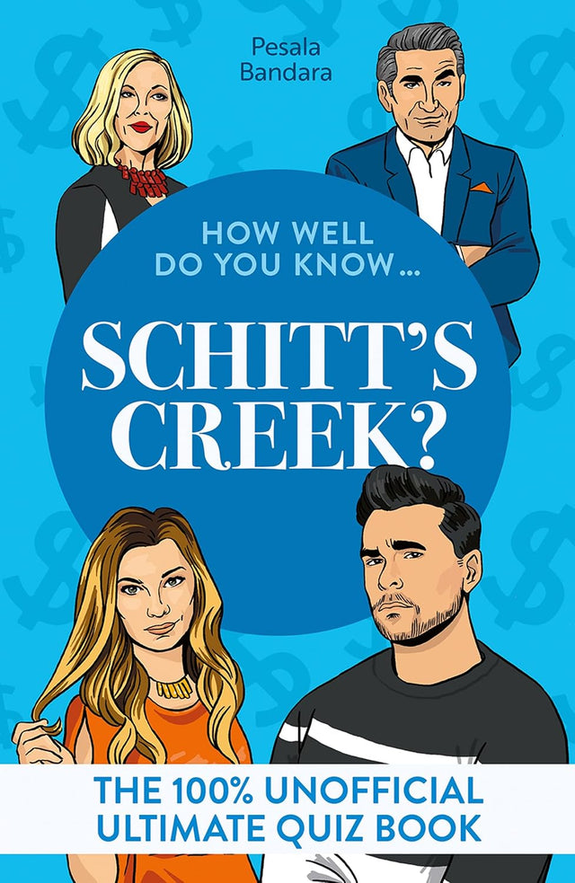 How Well Do You Know … Schitt's Creek?