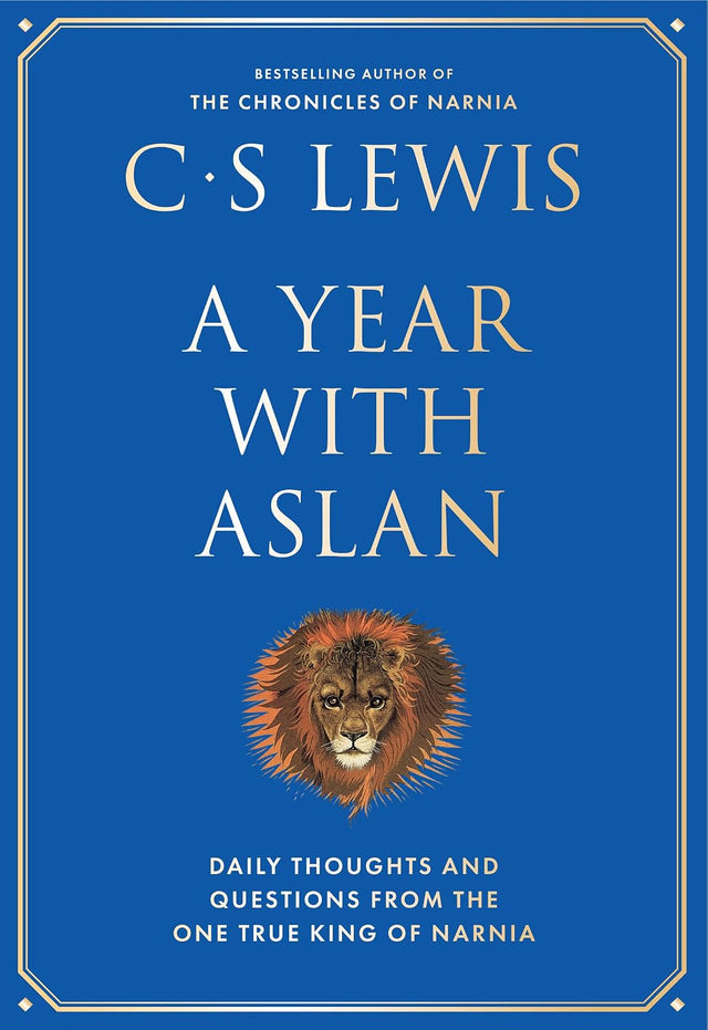 A Year With Aslan