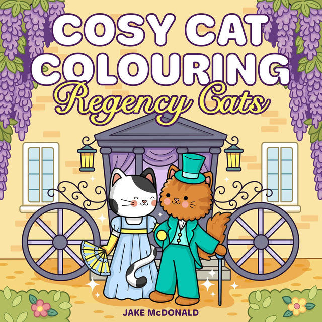 Cosy Cat Colouring: Regency Cats