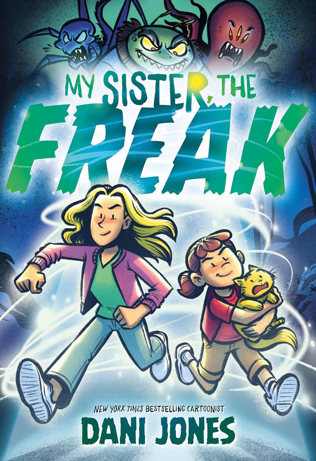 My Sister, the Freak