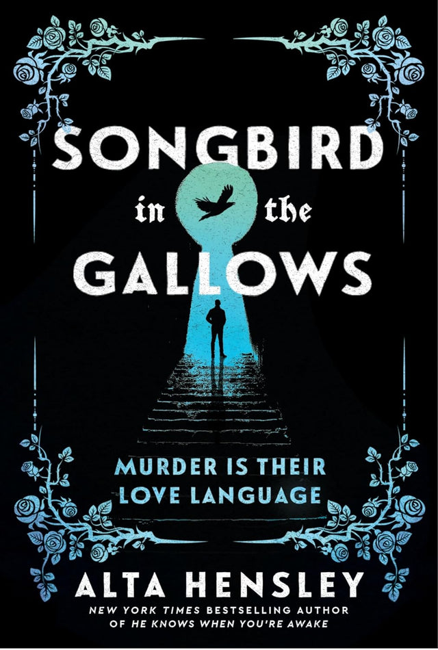 Songbird in the Gallows
