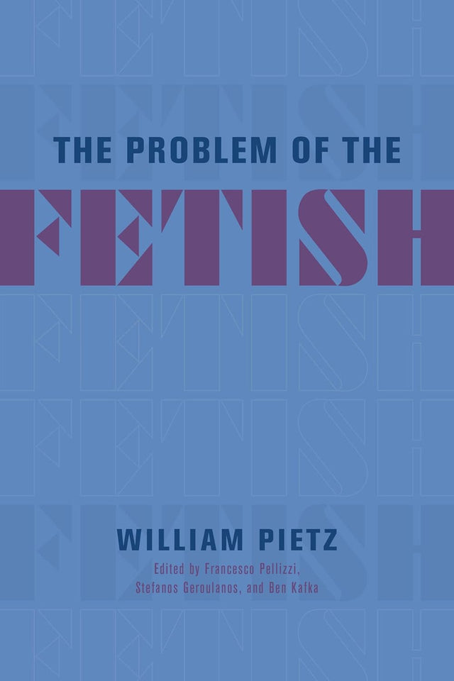 The Problem of the Fetish