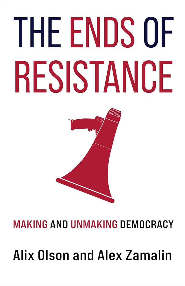 The Ends of Resistance