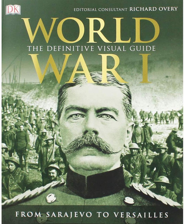 World War I The Definitive Visual Guide
