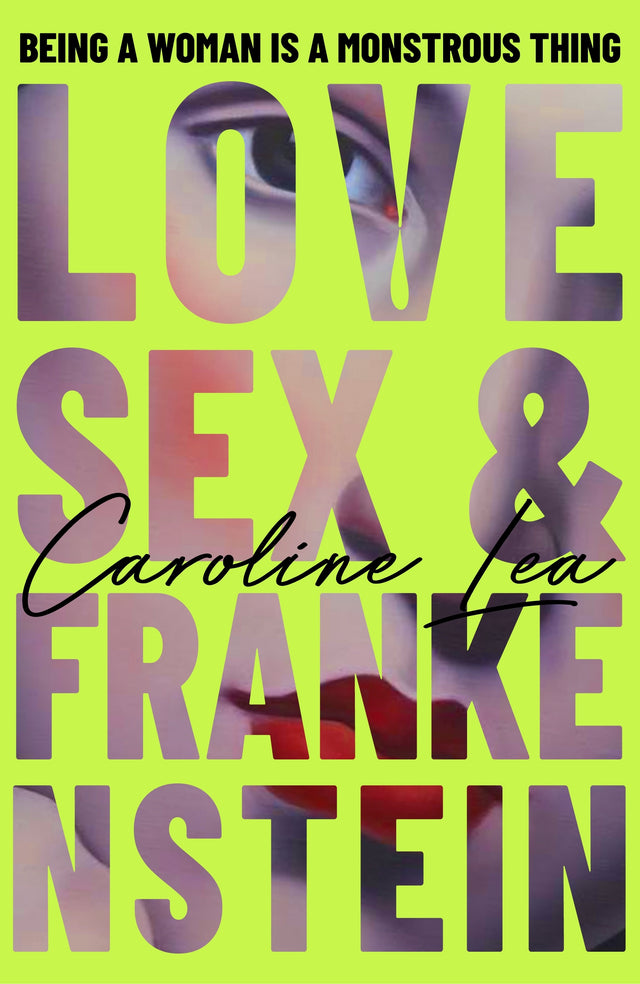 Love, Sex & Frankenstein