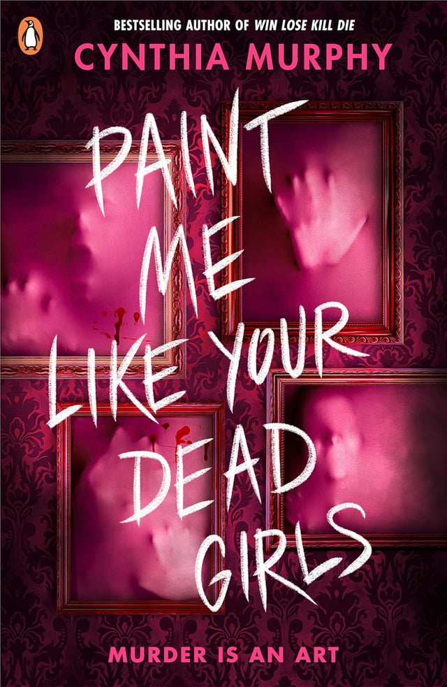 Paint Me Like Your Dead Girls