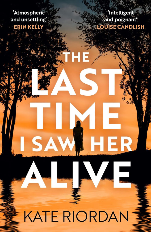 The Last Time I Saw Her Alive