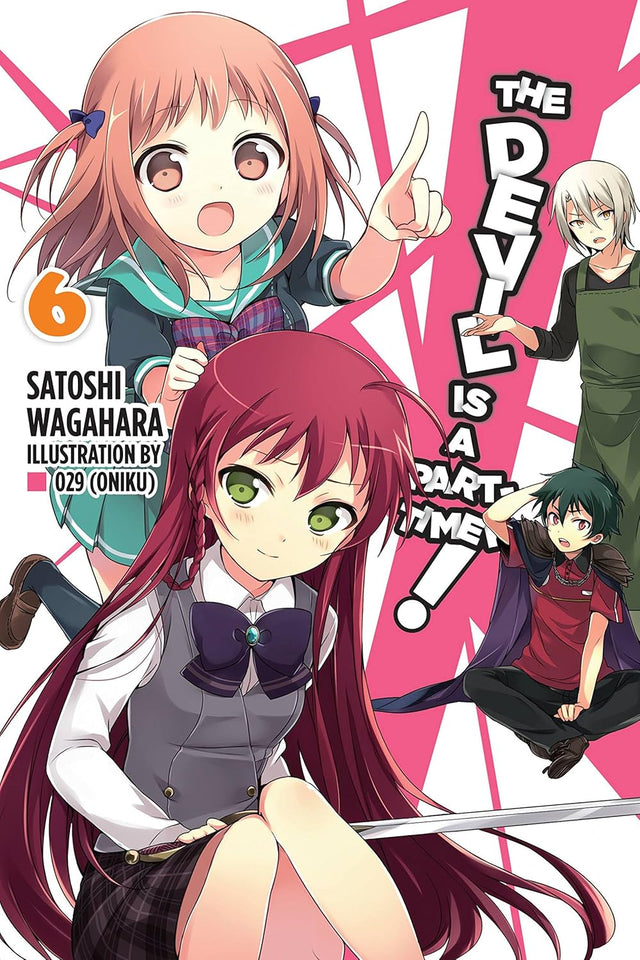 The Devil Is a Part-Timer!, Vol. 6 (Novel)