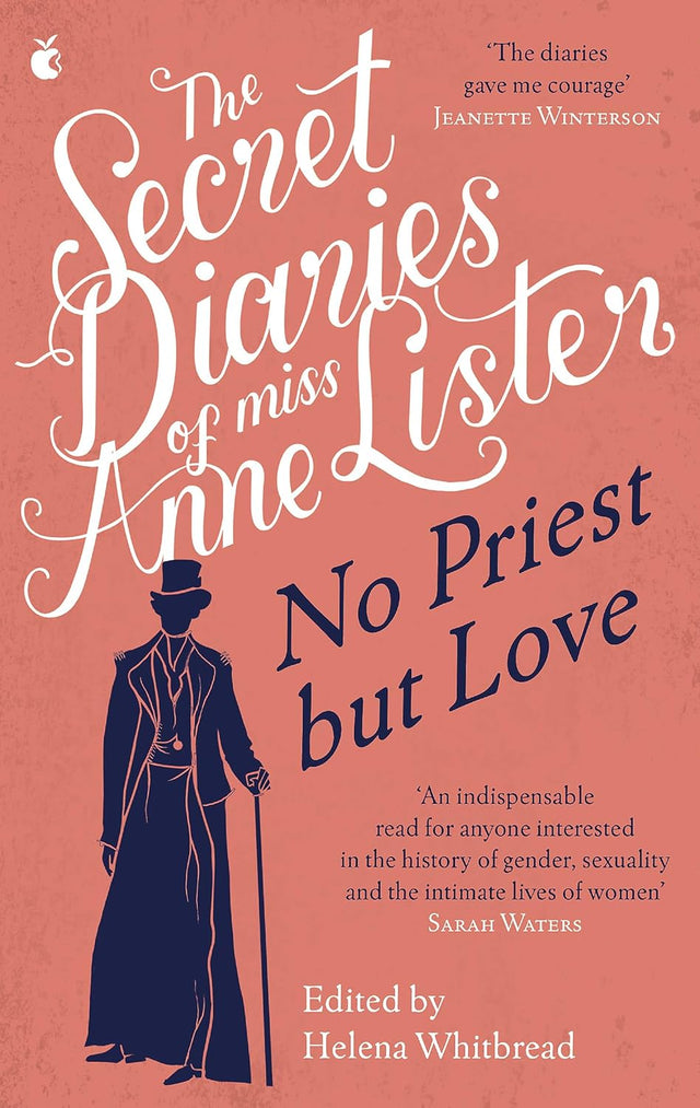 The Secret Diaries of Miss Anne Lister β Vol.2