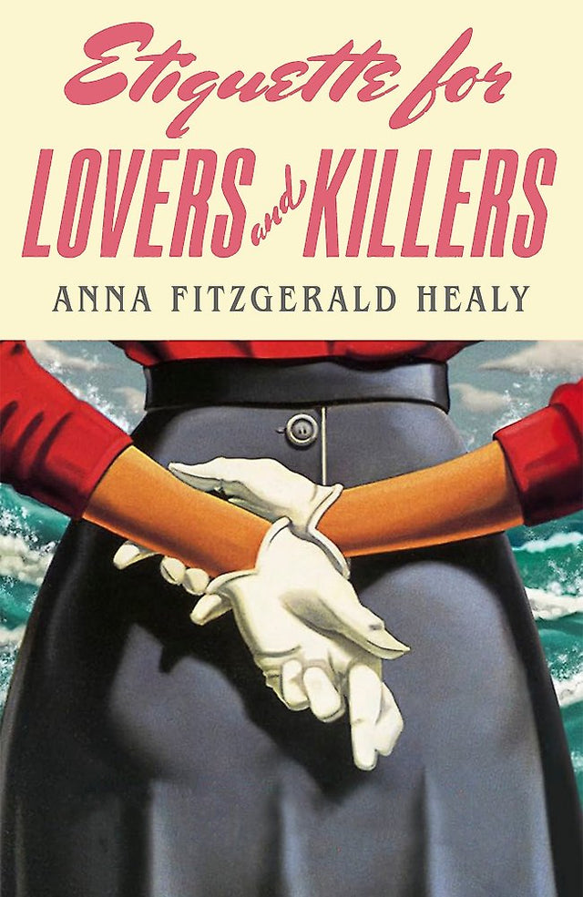 Etiquette for Lovers and Killers