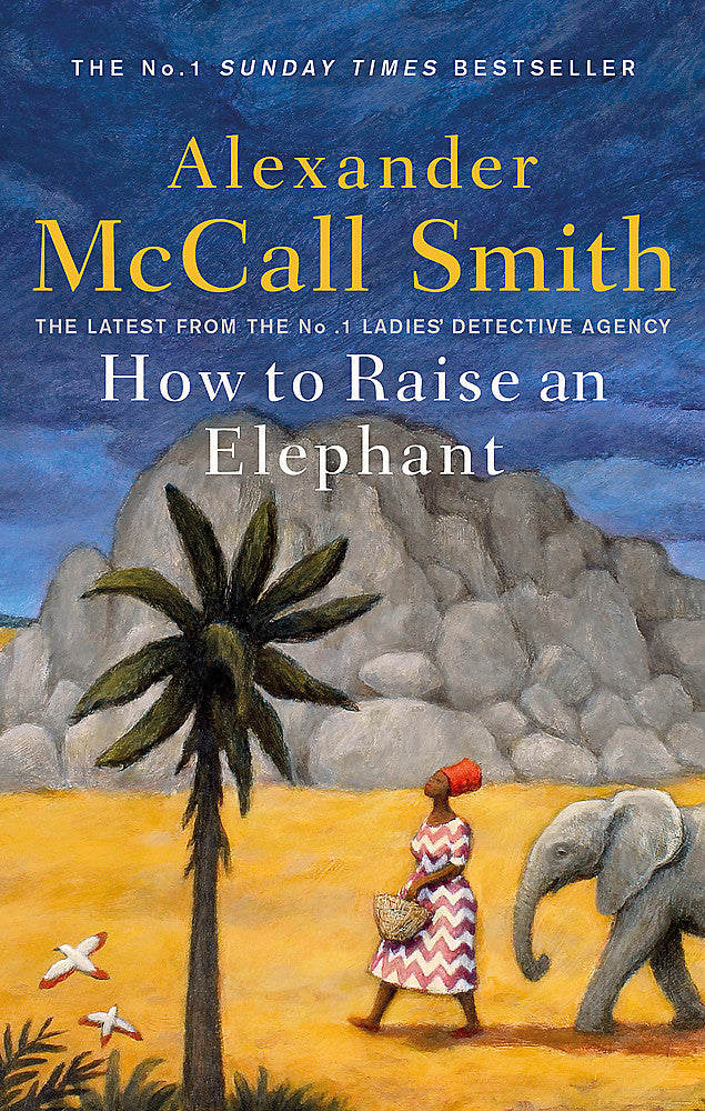 How to Raise an Elephant by Alexander McCall Smith Book Hero