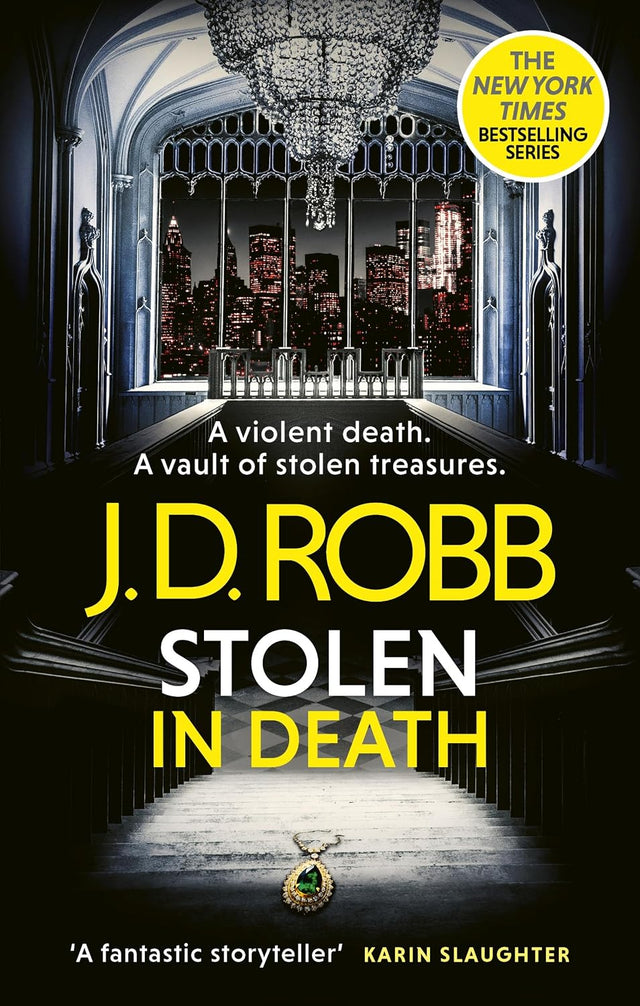 Stolen in Death: An Eve Dallas thriller (In Death 62)