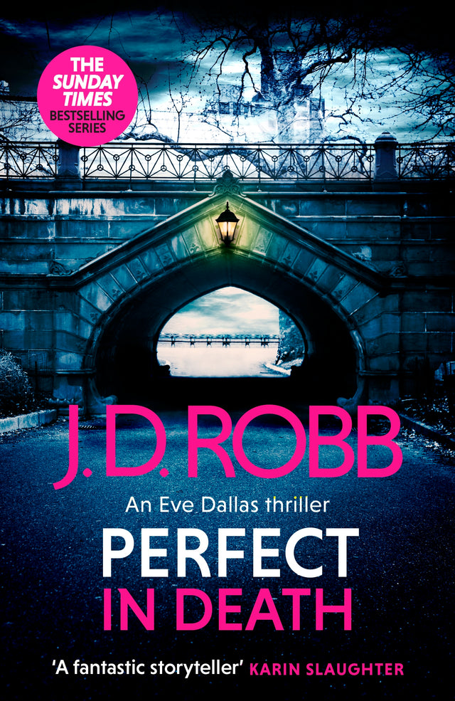 Perfect In Death: An Eve Dallas thriller (In Death 64)